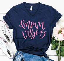 Load image into Gallery viewer, Mom Vibes T-Shirt
