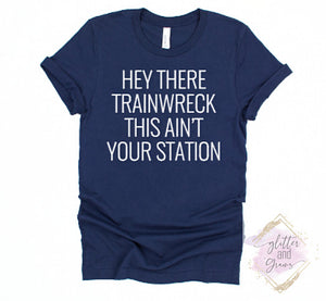 Trainwreck T-Shirt